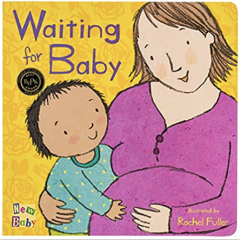 Waiting for Baby (New Baby)